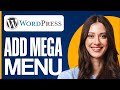 How to Add a Mega Menu on Your WordPress Site Navigation (FREE 2026)