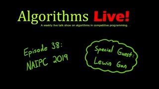 Episode 38 - NAIPC 2019 w/ Lewin Gan