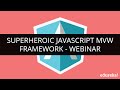 Angular JS - Superheroic Javascript MVW Framework | Webinar -1 | Edureka