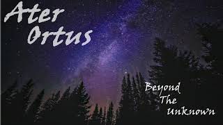 Ater Ortus - Beyond The Unknown: A Glimpse Of Light