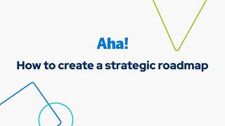Channel your strategy into a product roadmap - here's how