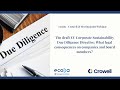 ecoDa/Crowell&Moring Webinar: The draft EU Due Diligence Directive: What consequences on companies?