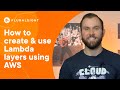 How to create & use Lambda layers using AWS