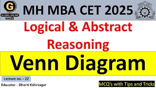 Venn Diagram for MH-MBA CET 2025  | MCQ's on Logical \u0026 Abstract Reasoning|  Lec 22