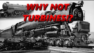 What the Heck is Up With Steam Turbine Locomotives? | History in the Dark
