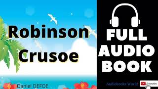 Full Audiobook - Robinson Crusoe by Daniel DEFOE | Audiobooks World