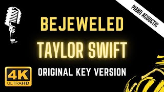 Bejeweled - Taylor Swift ( Karaoke Songs With Lyrics in Original Key Piano Instrumental Version )