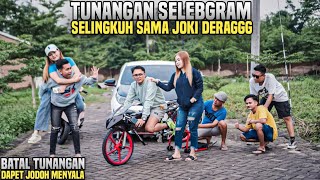 KISAH NYATA!! TUNANGAN SELEB SELINGKUH SAMA JOKI DERAGGG !! BATAL TUNANGAN LANGSUNG DAPET JODOH!!