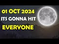 Before It Gets Deleted, WATCH THIS! 🌕The 1 Oct 2024, MOON Will Change Your Entire Life!