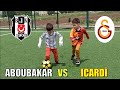 KÜÇÜK İCARDİ VS ABOUBAKAR  GELECEĞİN YILDIZLARI #galatasaray #beşiktaş