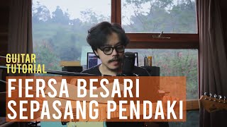 Fiersa Besari - Sepasang Pendaki | Guitar Tutorial