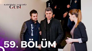 59. Bölüm | Kaderimin Yazıldığı Gün