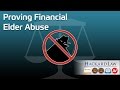 Proving Elder Financial Abuse in California