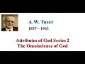 smc by a¸w¸ tozer：attributes of god series 2 the omniscience of god