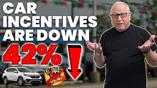 New Car Incentives are DOWN 42% Year-over-Year | Will They EVER Come Back?!