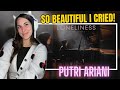 SO BEAUTIFUL I CRIED! | REACTION | Putri Ariani - 