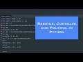 Using residue, convolve and polymul in Python - How To Ep. 46