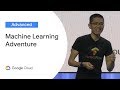 From Data to Dashboard: A Machine Learning Adventure (Cloud Next '19)