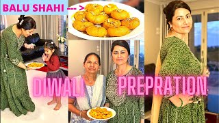 PRE-DIWALI PREPRATION || MUM MADE TASTY BALU SHAHI || CHILDHOOD MEMORIES