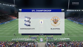 FIFA 22 | Birmingham City vs Blackpool - EFL Championship | Gameplay