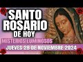 EL SANTO ROSARIO DE HOY JUEVES 28 DE NOVIEMBRE 2024 MISTERIOS LUMINOSOS - EL SANTO ROSARIO DE HOY