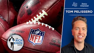 Tom Pelissero: How Private Equity Ownership Could Impact the NFL | The Rich Eise