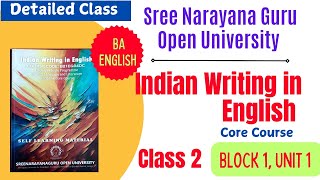 #SNGOU BA ENGLISH Core| Indian Writing in English| Block 1,Unit 1:Class 2