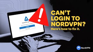 Nordvpn Cant Login Fix It Fast With These Steps 2025 Guide