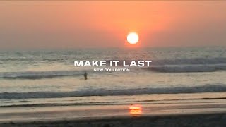 MAKE IT LAST | SS'23 CAMPAIGN | THE ODDER SIDE