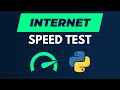 Test Your Internet Speed with Python in 10 Lines of Code!