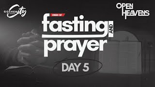 7 Days of Open Heavens - Fasting And Prayer - Day 5 - Overnight Prayer