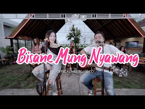 Download Lagu Dara Ayu Bisane Mung Nyawang Ft. Bajol Ndanu Mp3