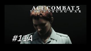 【ACE COMBAT 5】Ace - #11A 報復の連鎖 \