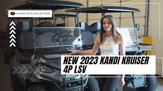 NEW 2023 KANDI KRUISER 4P LSV :: Luxury Auto Collection