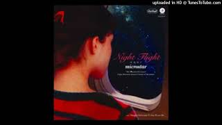 MICROSTAR 「 NIGHT FLIGHT～夜間飛行～」