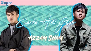 Carta Hits GEGAR Bersama Azzam Sham