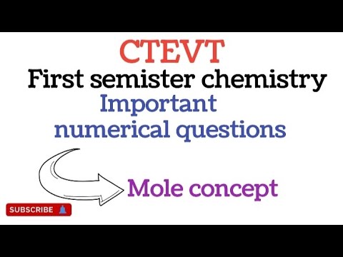 CTEVT "numerical Of Mole"😱| First(1st) Semister/year Chemistry | #ctevt ...