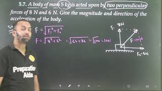 Laws of motion 11th/Guidelines to NCERT exercise 5.7 : A body of mass 5kg is acted upon by two