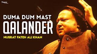Nusrat Fateh Ali Khan | Duma Dum Mast Qalander | Sufi Qawwali | Mehfil - Sufi, Folk & Ghazals