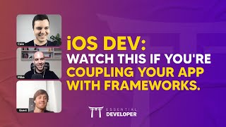iOS DEV: Watch this if you're coupling your app with frameworks. | ED Clips