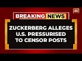 Biden Administration Pressured Meta To Censor Covid Content: Mark Zuckerberg | US News