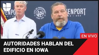 🏗️🏢 Colapso de edificio en Iowa: Esto dicen las autoridades sobre lo ocurrido