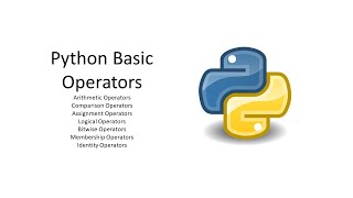 Python | Basic Operators | Arithmetic | Comparison | Assignment | Logical | Bitwise | Identity