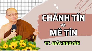 Chánh Tín và Mê Tín | Sư Giác Nguyên | Sư Toại Khanh