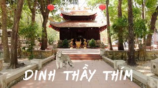 Sự tích Thầy Thím tại Bình Thuận - Khám phá Dinh Thầy Thím