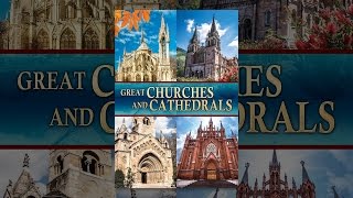 Great Churches and Cathedrals