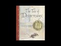 The Tale of Despereaux: Ch. 9 & 10