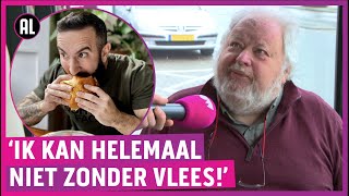 Een week lang geen vlees vreten: 'Ik wil echt gehakt!'