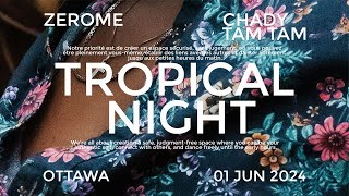 Tropical Night Recap Video
