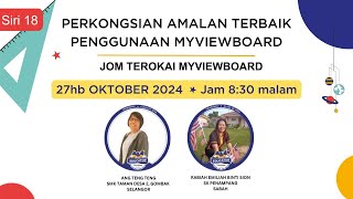 🔴 [LIVE SIRI 18] - PERKONGSIAN AMALAN TERBAIK PENGGUNAAN MYVIEWBOARD : JOM TEROKAI MYVIEWBOARD